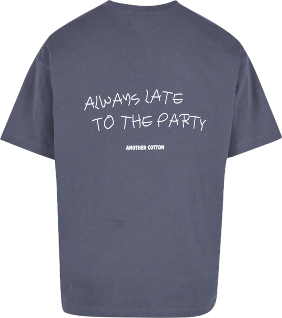 Always Late T-Shirt