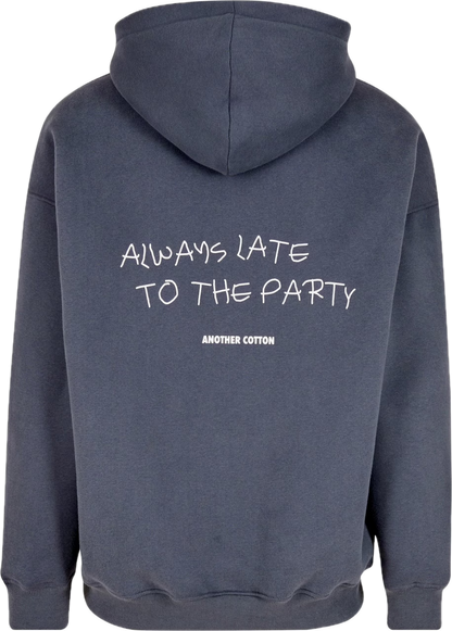 Always Late Hoodie
